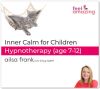 Inner Calm for Children (7-12) - hypnosis download