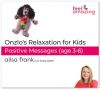 Onzlo's Relaxation for Kids (age 3-6) - Positive Messages download