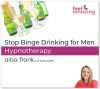 Stop Binge Drinking for Men - hypnosis download