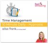 Good Time Management - 10 Minute Daily - hypnosis download